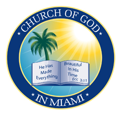The Church of God in Miami: Video Sermons